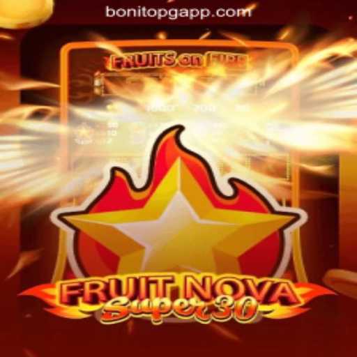 Explore the Thrills of FruitrNovaSupe30: The Ultimate Gaming Experience